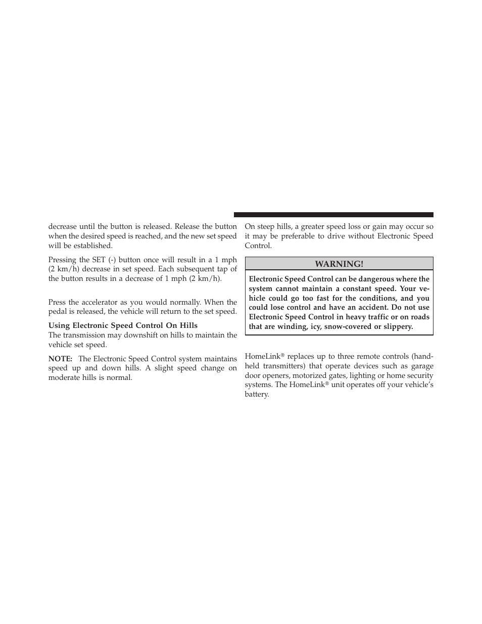 To accelerate for passing, Garage door opener — if equipped | Jeep 2011 Compass User Manual | Page 160 / 490