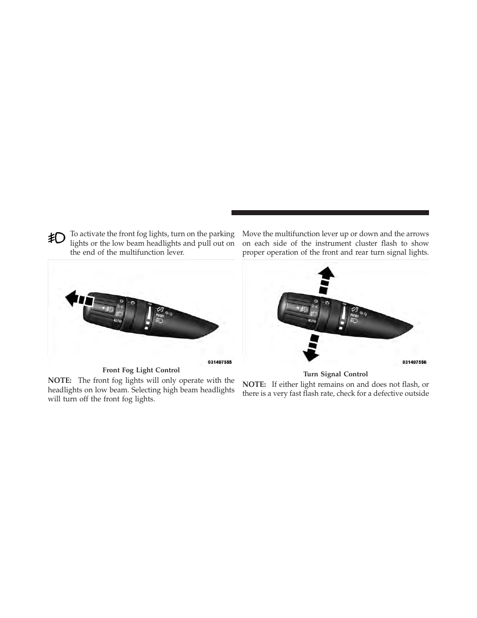 Fog lights — if equipped, Turn signals | Jeep 2010 Liberty User Manual | Page 153 / 528