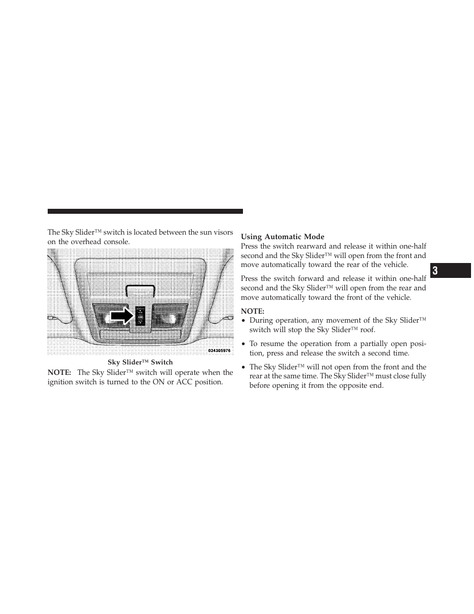 Sky slider™ control, Opening the sky slider | Jeep 2010 Liberty User Manual | Page 188 / 528