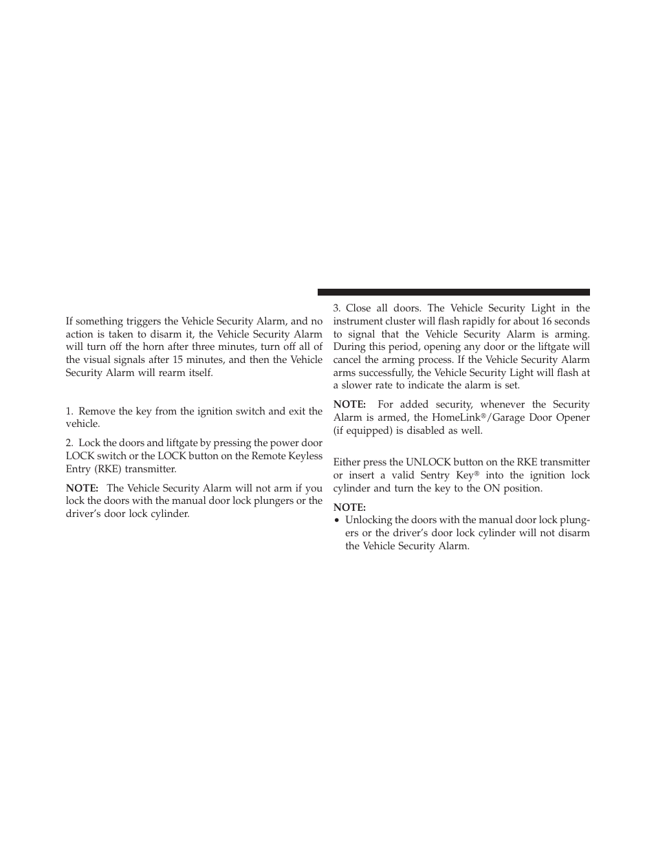 Rearming of the system, To arm the system, To disarm the system | Jeep 2010 Liberty User Manual | Page 19 / 528