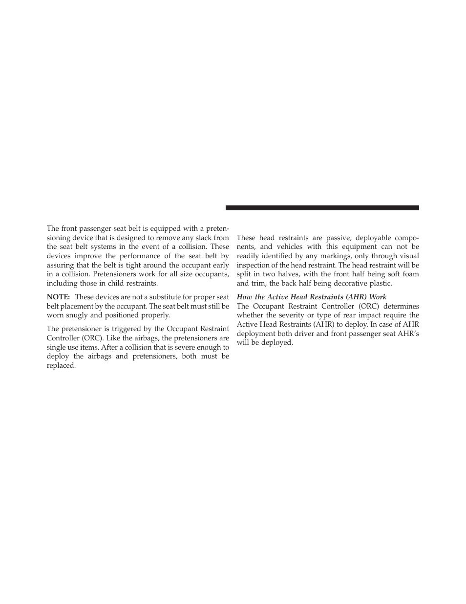 Seat belt pretensioner — if equipped, Supplemental rear impact active head, Restraints (ahr) | Jeep 2010 Liberty User Manual | Page 49 / 528