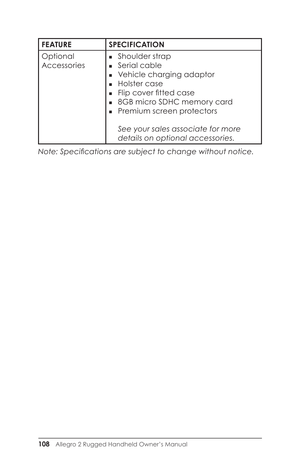 Feature specification optional accessories, Shoulder strap, Serial cable | Vehicle charging adaptor, Holster case, Flip cover fitted case | Juniper Systems Allegro 2 User Guide User Manual | Page 112 / 119