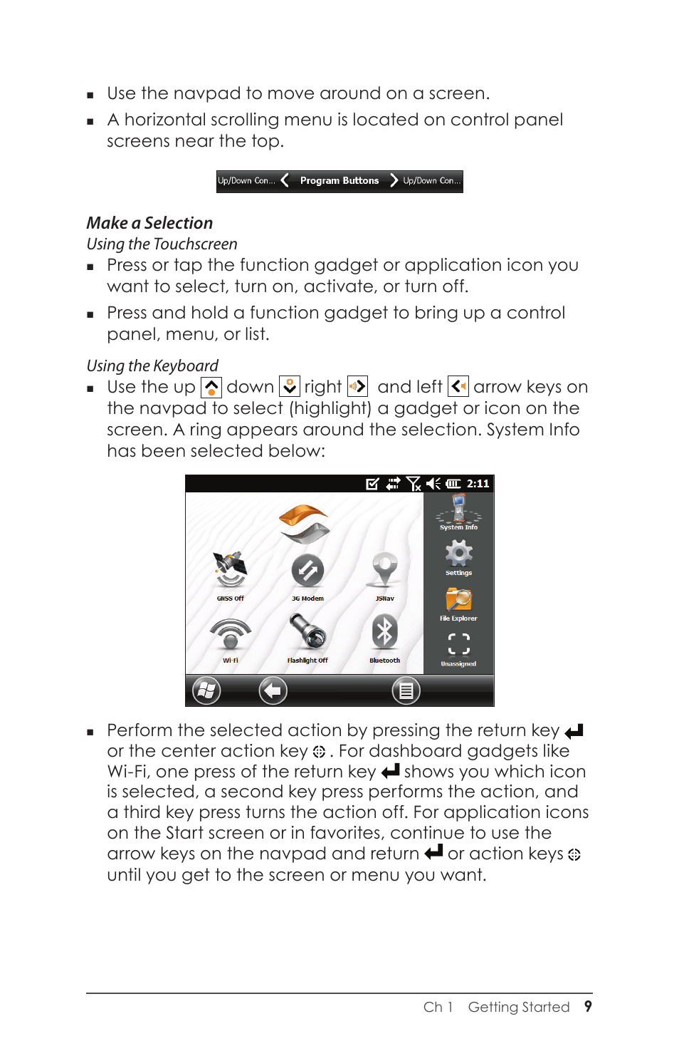 Make a selection, Use the navpad to move around on a screen, Using the touchscreen | Juniper Systems Allegro 2 User Guide User Manual | Page 13 / 119