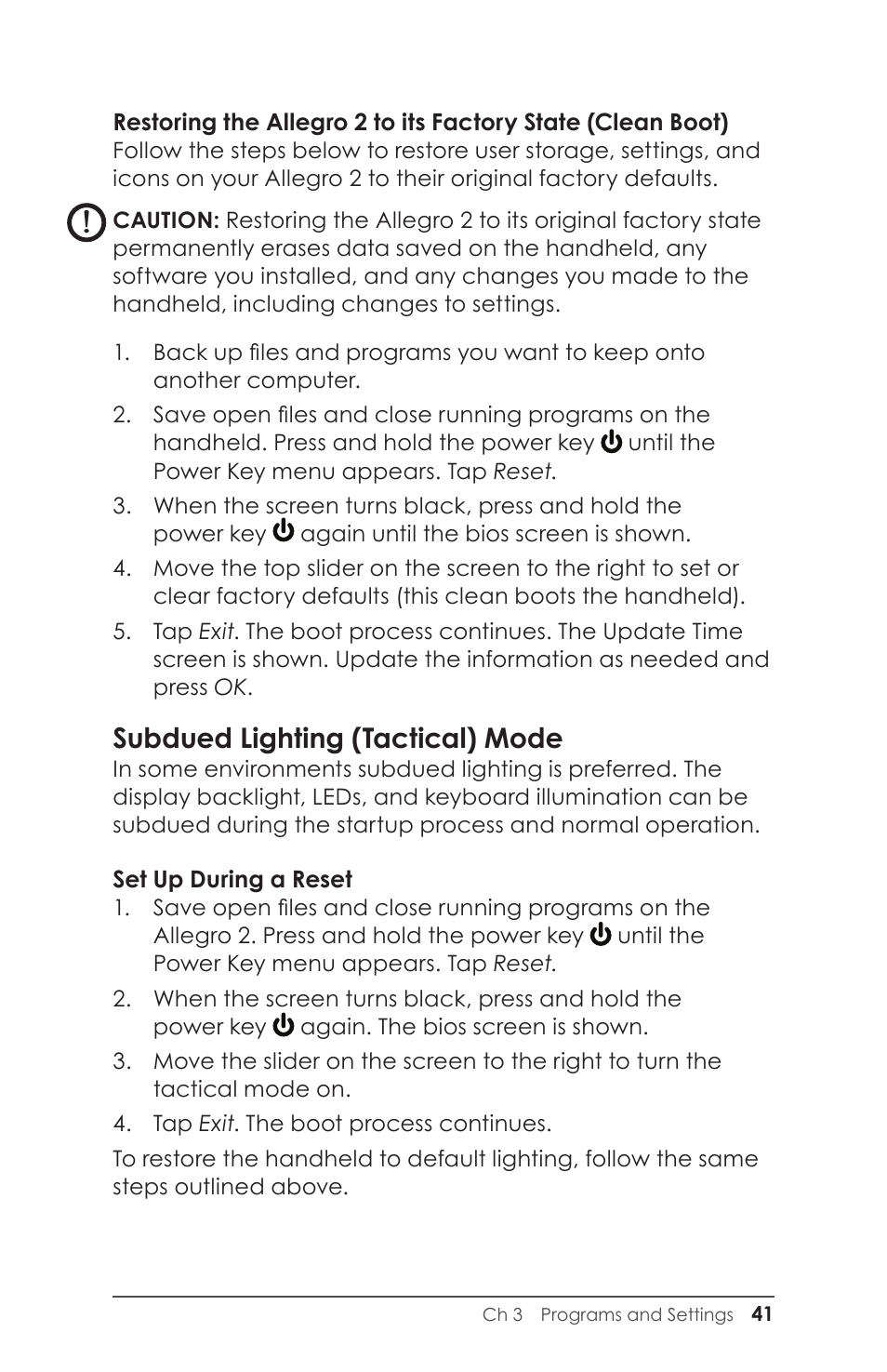 Subdued lighting (tactical) mode | Juniper Systems Allegro 2 User Guide User Manual | Page 45 / 119