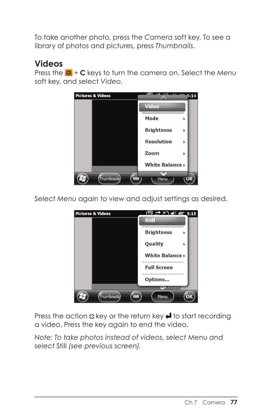 Videos | Juniper Systems Allegro 2 User Guide User Manual | Page 81 / 119