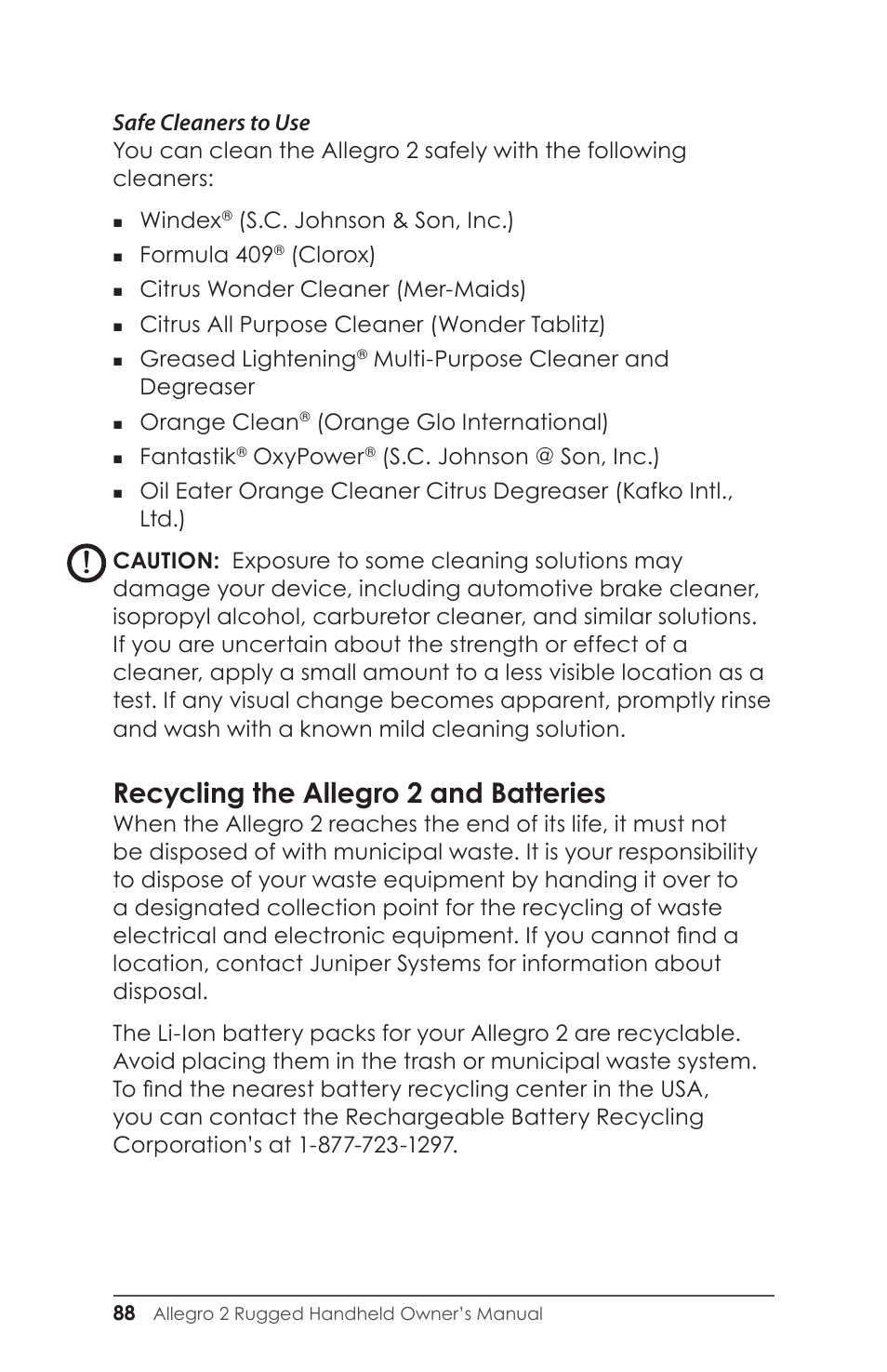 Recycling the allegro 2 and batteries, Safe cleaners to use | Juniper Systems Allegro 2 User Guide User Manual | Page 92 / 119