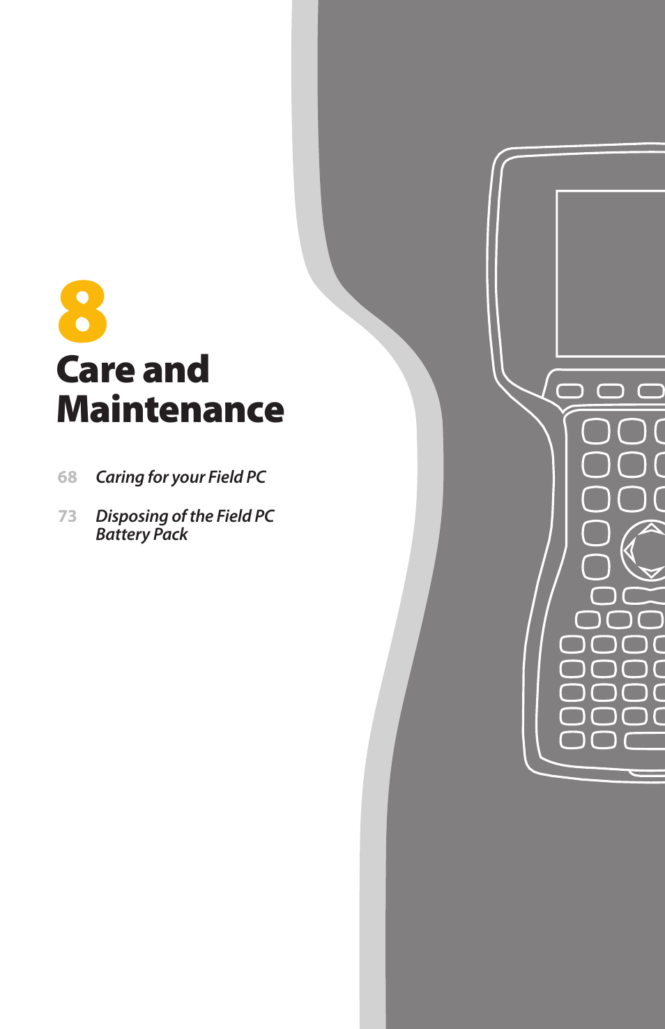 Care and maintenance | Juniper Systems Allegro MX User Guide User Manual | Page 67 / 96