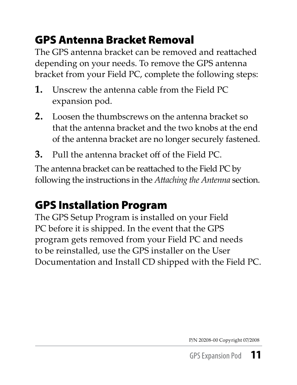 11 gps antenna bracket removal, Gps installation program | Juniper Systems Trimble Lassen GPS Expansion Pod User Manual | Page 11 / 11