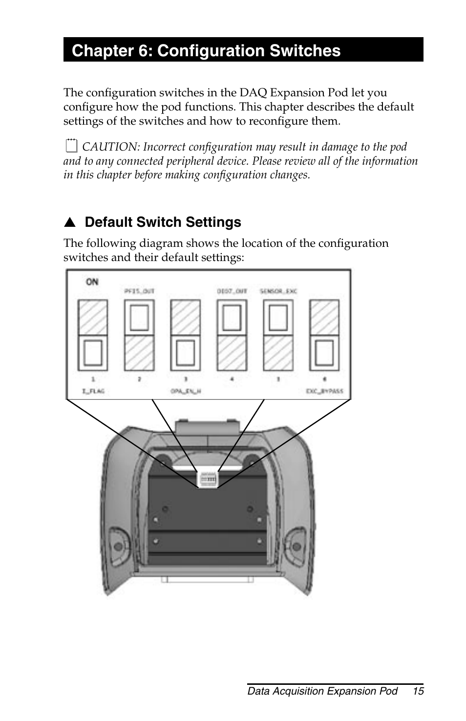 Chapter 6: configuration switches, Default switch settings, Chapter 6: conﬁguration switches | Juniper Systems Allegro DAQ User Manual | Page 15 / 28