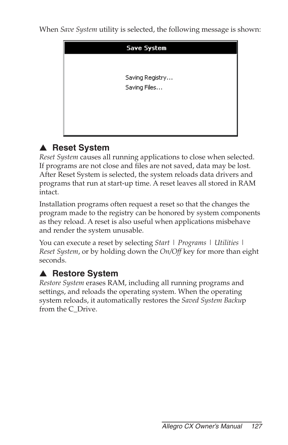 Reset system, Restore system | Juniper Systems Allegro CX Manual User Manual | Page 127 / 304