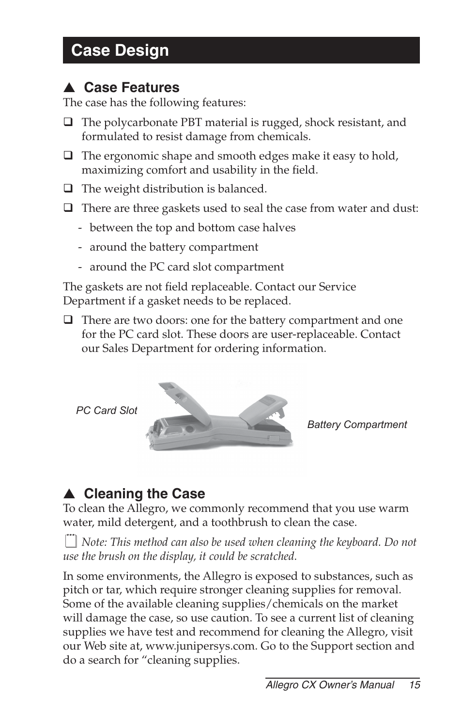 Case design, Case features, Cleaning the case | Juniper Systems Allegro CX Manual User Manual | Page 15 / 304