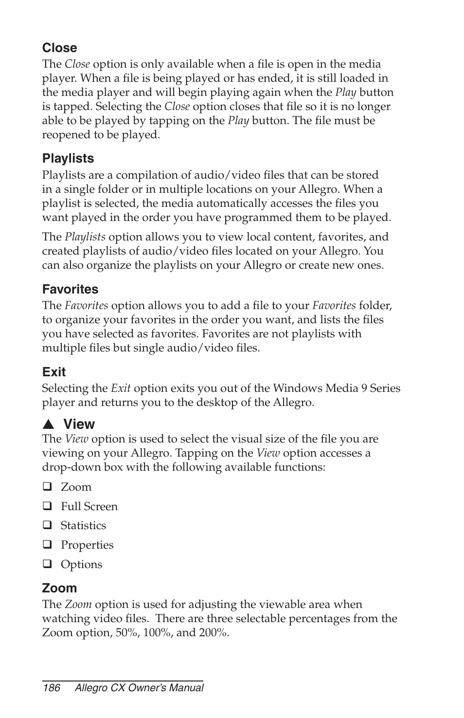 Close, Playlists, Favorites | Exit, View, Zoom | Juniper Systems Allegro CX Manual User Manual | Page 186 / 304