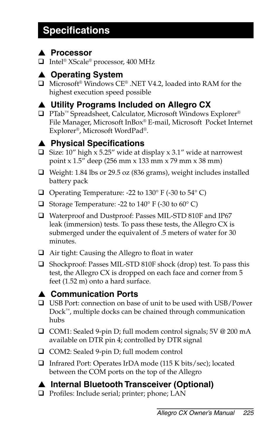 Specifications, Processor, Operating system | Utility programs included on allegro cx, Physical specifications, Communication ports, Internal bluetooth transceiver (optional), Specifi cations, Speciﬁcations, Physical speciﬁcations | Juniper Systems Allegro CX Manual User Manual | Page 225 / 304