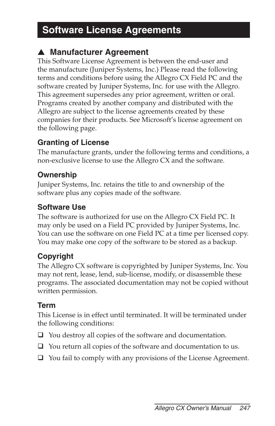 Software license agreements, Manufacturer agreement, Granting of license | Ownership, Software use, Copyright, Term, Software license agreement manufacture, Agreement | Juniper Systems Allegro CX Manual User Manual | Page 247 / 304