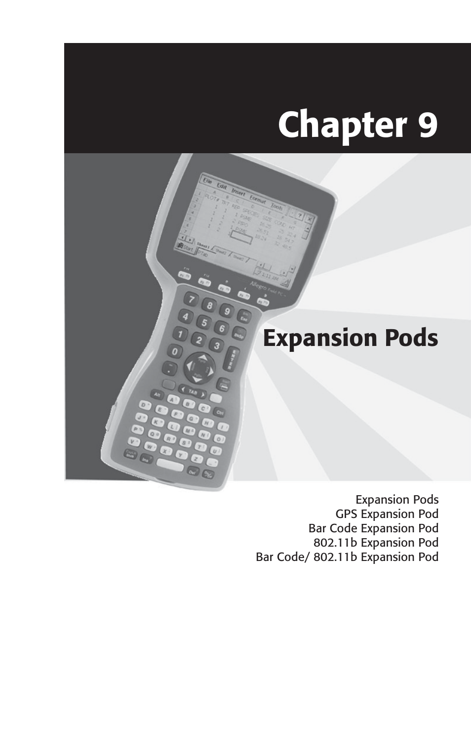 Chapter 9 expansion pods, Chapter 9, Expansion pods | Juniper Systems Allegro CX Manual User Manual | Page 251 / 304