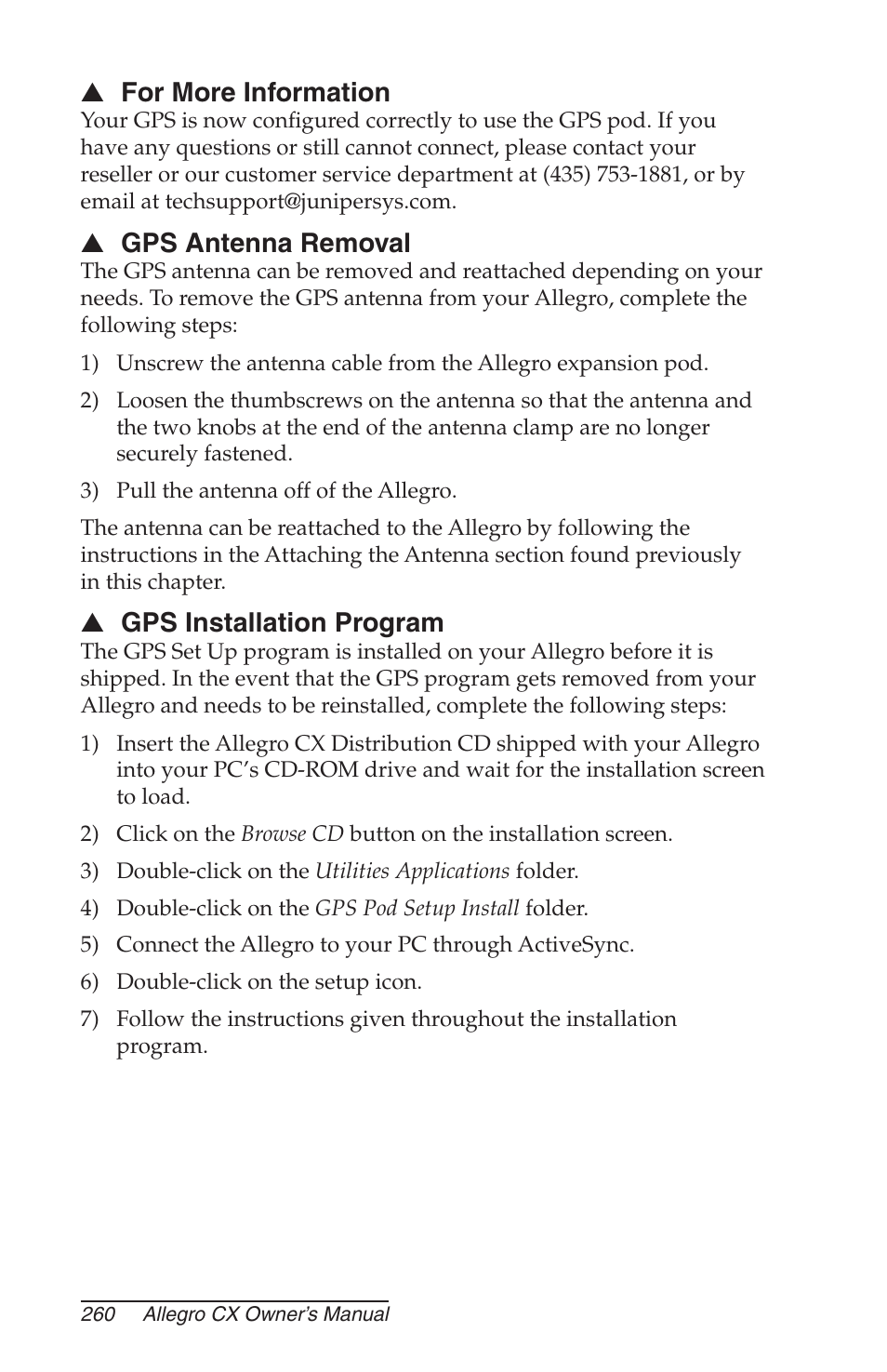 For more information, Gps antenna removal, Gps installation program | Juniper Systems Allegro CX Manual User Manual | Page 260 / 304