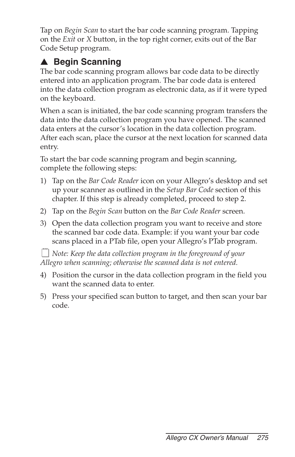 Begin scanning | Juniper Systems Allegro CX Manual User Manual | Page 275 / 304