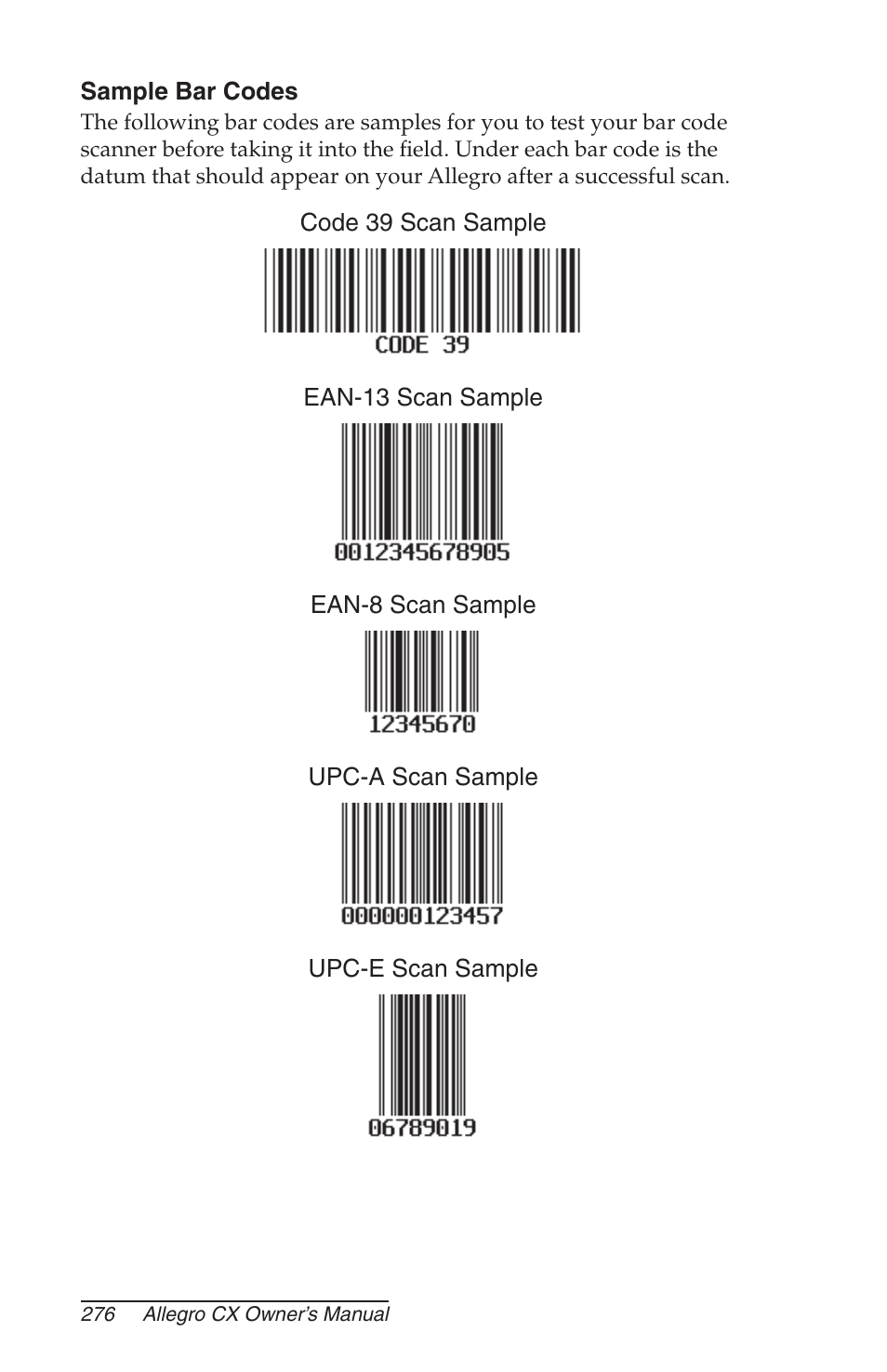 Sample bar codes, Code 39 scan sample, Ean-13 scan sample | Ean-8 scan sample, Upc-a scan sample, Upc-e scan sample | Juniper Systems Allegro CX Manual User Manual | Page 276 / 304