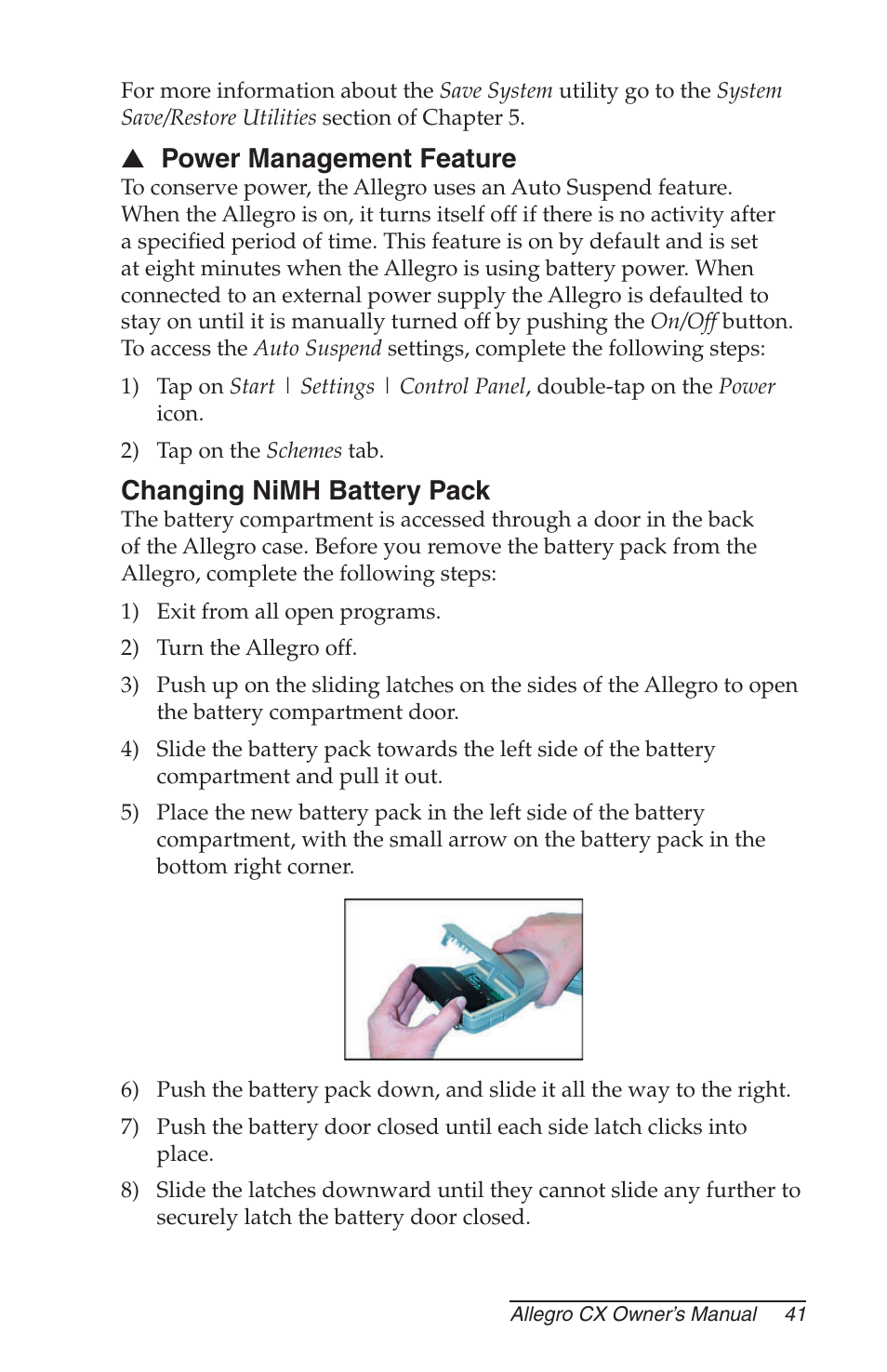 Power management feature, Changing nimh battery pack | Juniper Systems Allegro CX Manual User Manual | Page 41 / 304