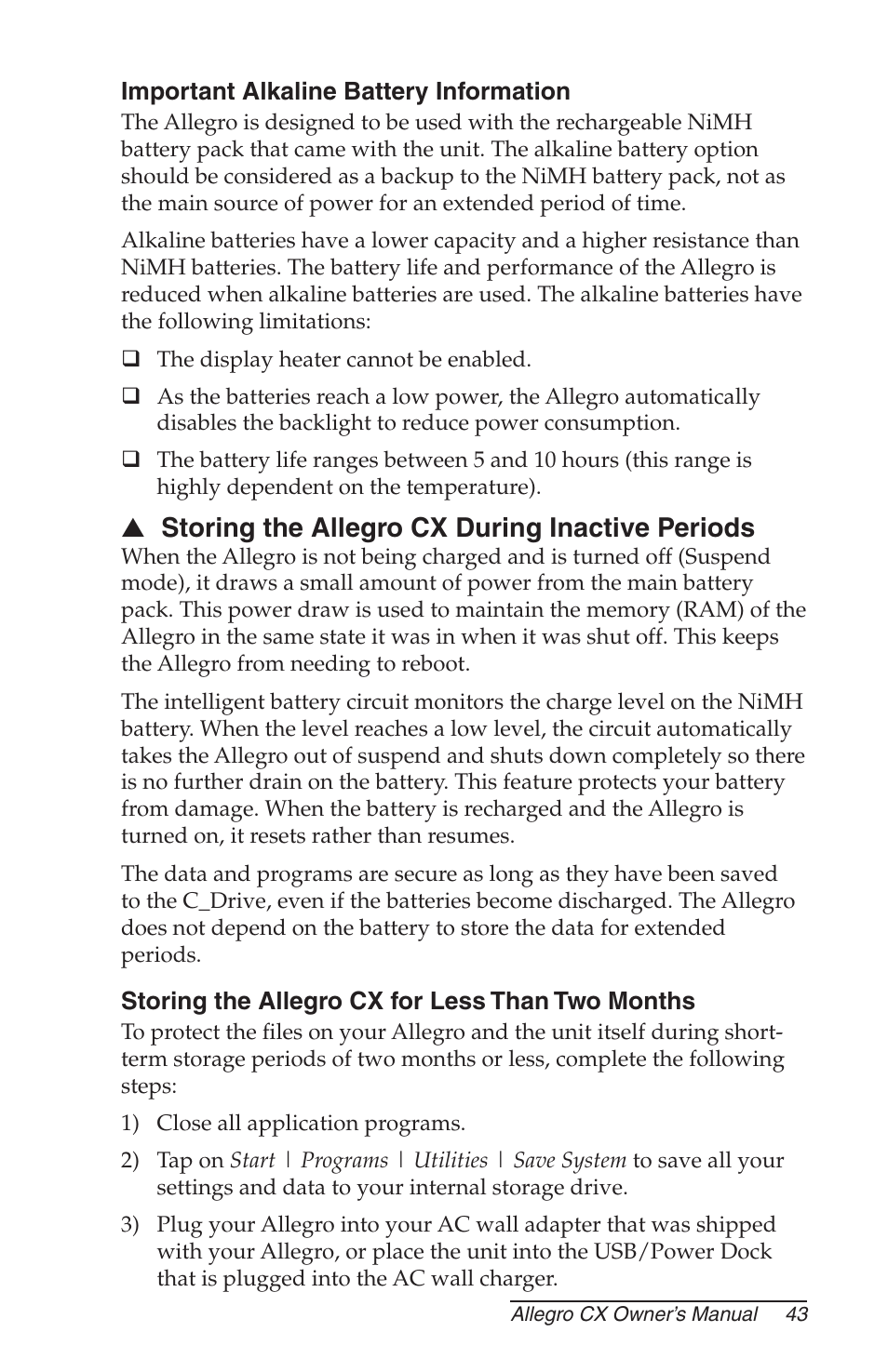 Important alkaline battery information, Storing the allegro cx during inactive periods, Storing the allegro cx for less than two months | Juniper Systems Allegro CX Manual User Manual | Page 43 / 304