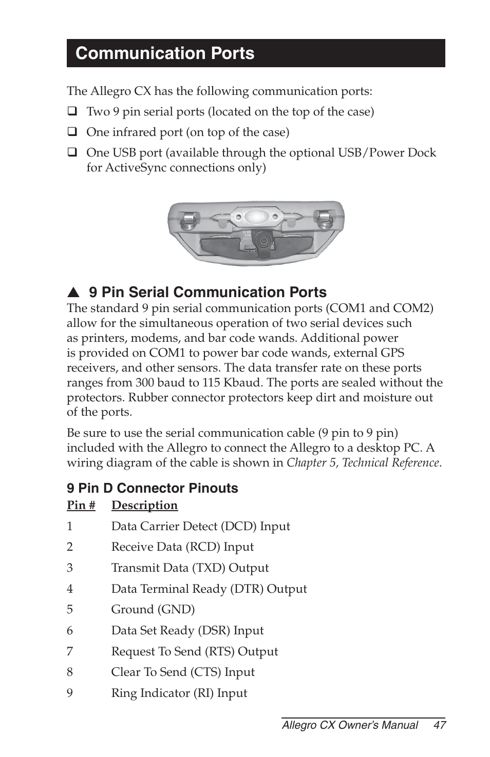 Communication ports, 9 pin serial communication ports, 9 pin d connector pinouts | Juniper Systems Allegro CX Manual User Manual | Page 47 / 304