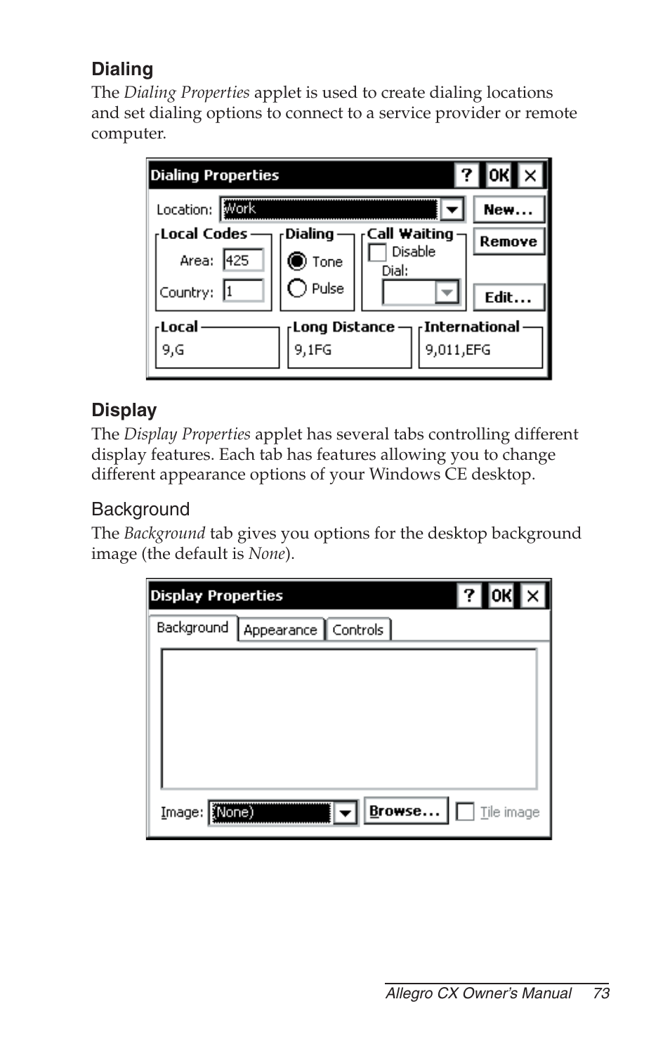 Dialing, Display, Background | Juniper Systems Allegro CX Manual User Manual | Page 73 / 304