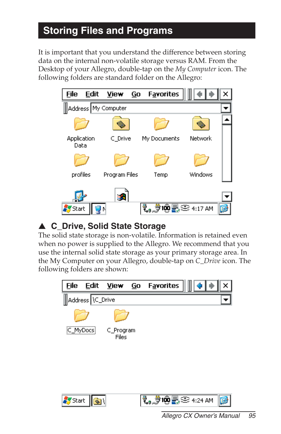 Storing files and programs, C_drive, solid state storage | Juniper Systems Allegro CX Manual User Manual | Page 95 / 304