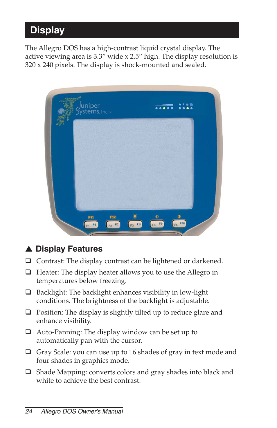 Display, Display features | Juniper Systems Allegro DOS Manual User Manual | Page 24 / 166