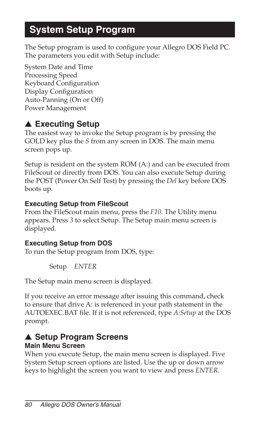 System setup program, Executing setup, Executing setup from filescout | Executing setup from dos, Setup program screens, Main menu screen | Juniper Systems Allegro DOS Manual User Manual | Page 80 / 166