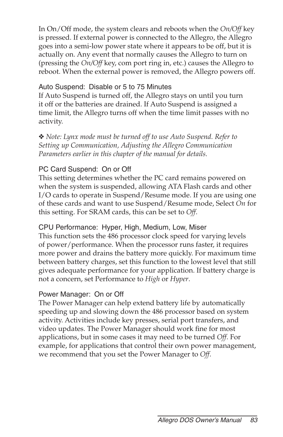 Auto suspend: disable or 5 to 75 minutes, Pc card suspend: on or off, Cpu performance: hyper, high, medium, low, miser | Power manager: on or off | Juniper Systems Allegro DOS Manual User Manual | Page 83 / 166