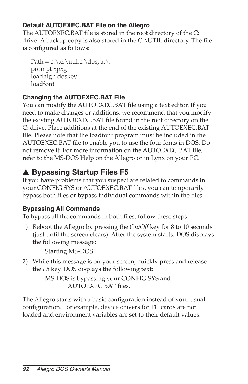 Default autoexec.bat file on the allegro, Changing the autoexec.bat file, Bypassing startup files f5 | Bypassing all commands | Juniper Systems Allegro DOS Manual User Manual | Page 92 / 166