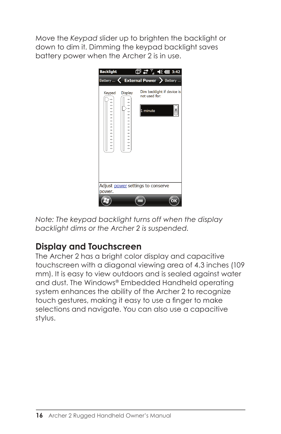 Display and touchscreen | Juniper Systems Archer 2 User Guide User Manual | Page 20 / 133