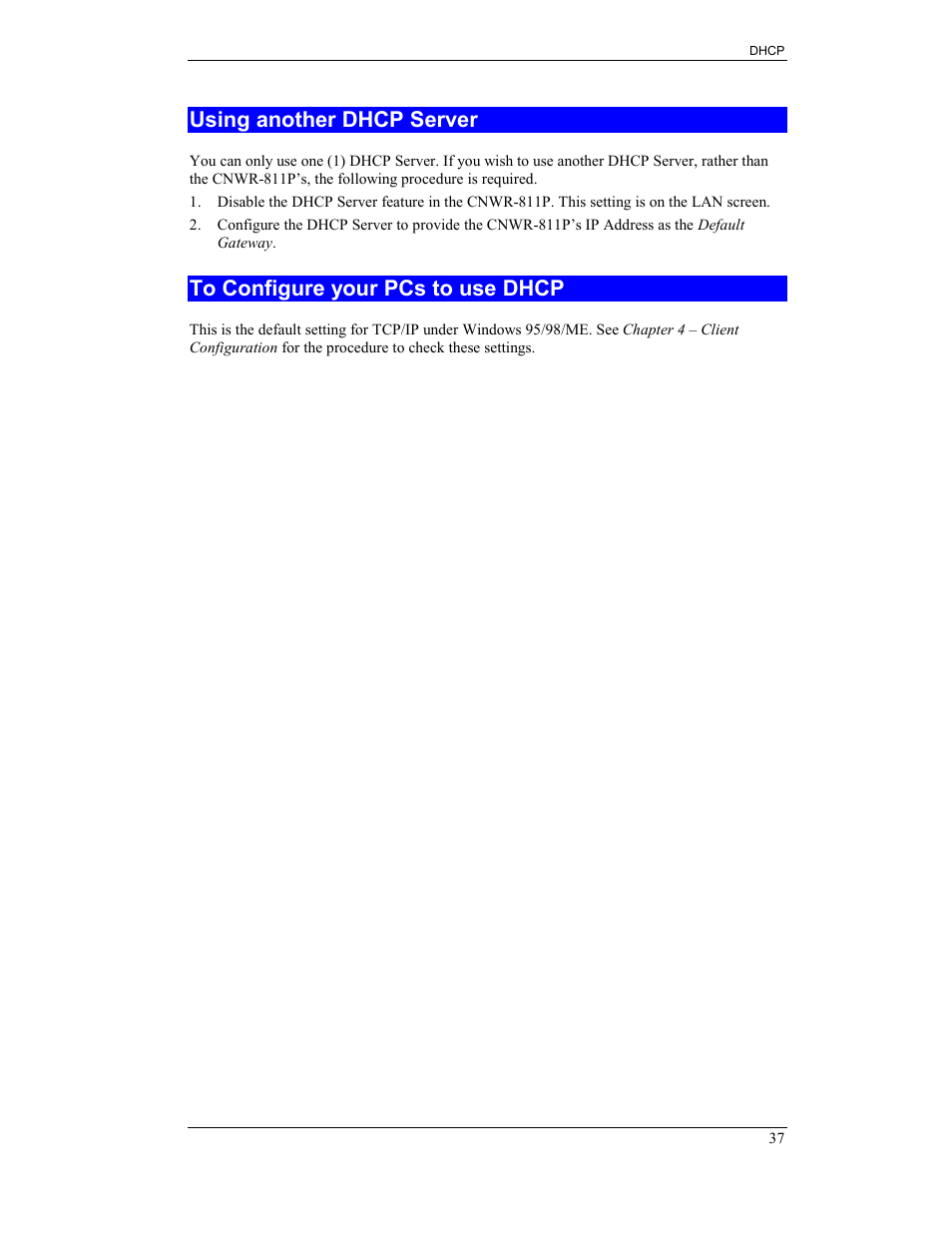 Using another dhcp server, To configure your pcs to use dhcp | CNET CNWR-811P User Manual | Page 40 / 68