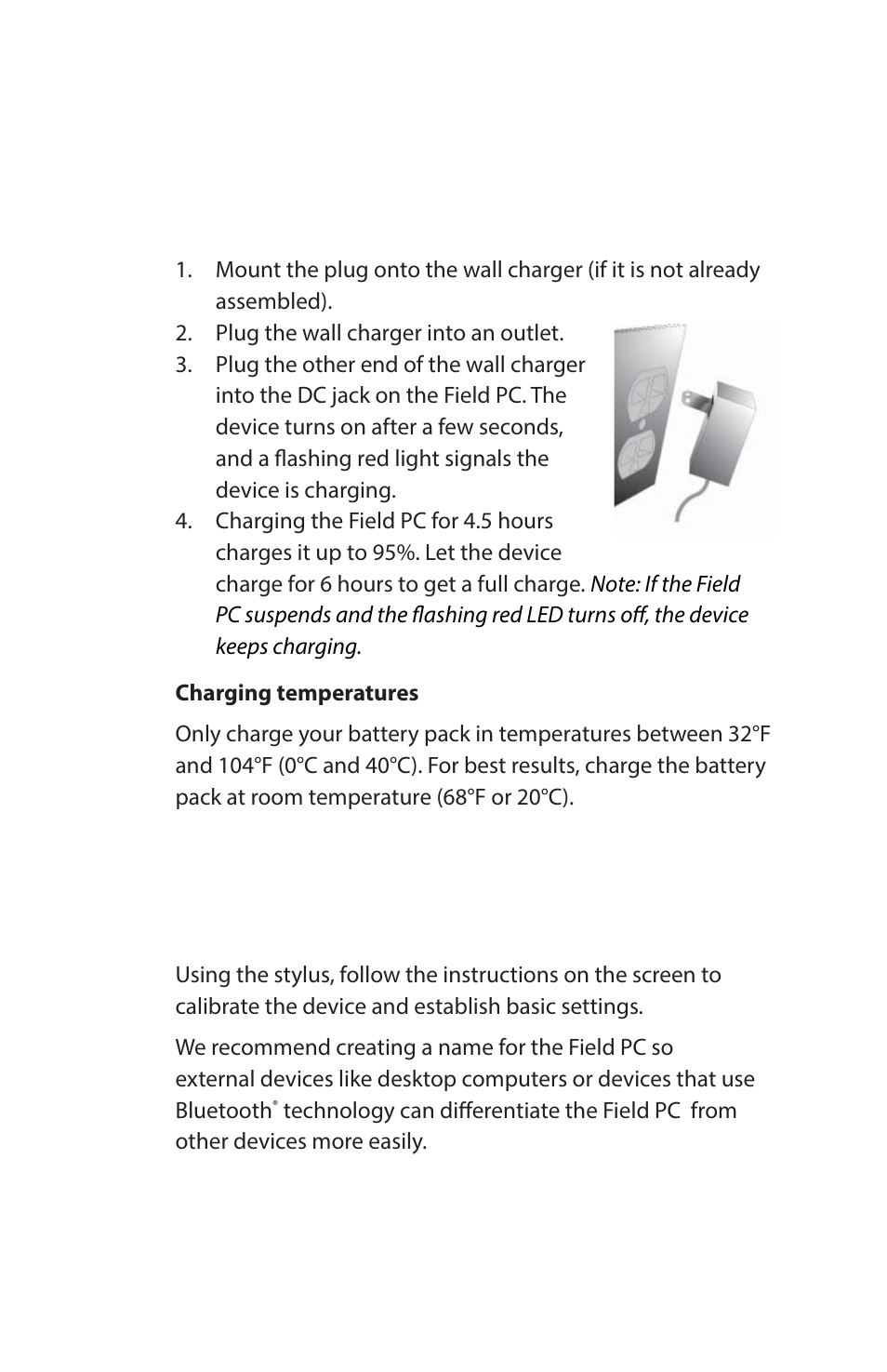 Step 2: charge the battery pack, Step 3: establish basic settings on the device | Juniper Systems Archer Reference Guide User Manual | Page 16 / 153