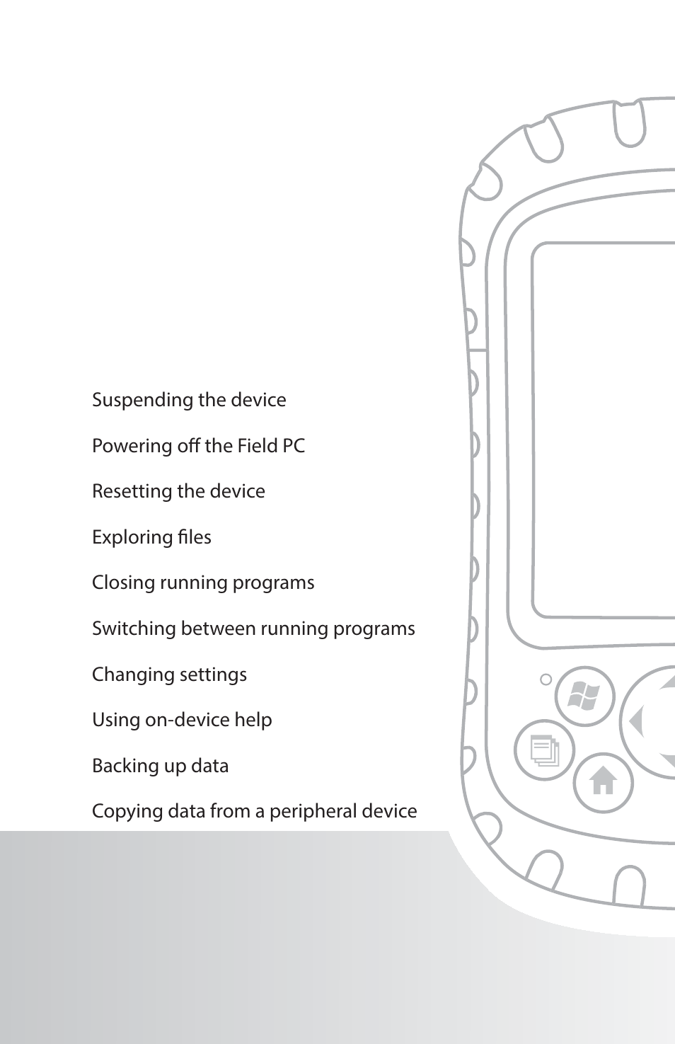 Performing common tasks on the field pc | Juniper Systems Archer Reference Guide User Manual | Page 44 / 153