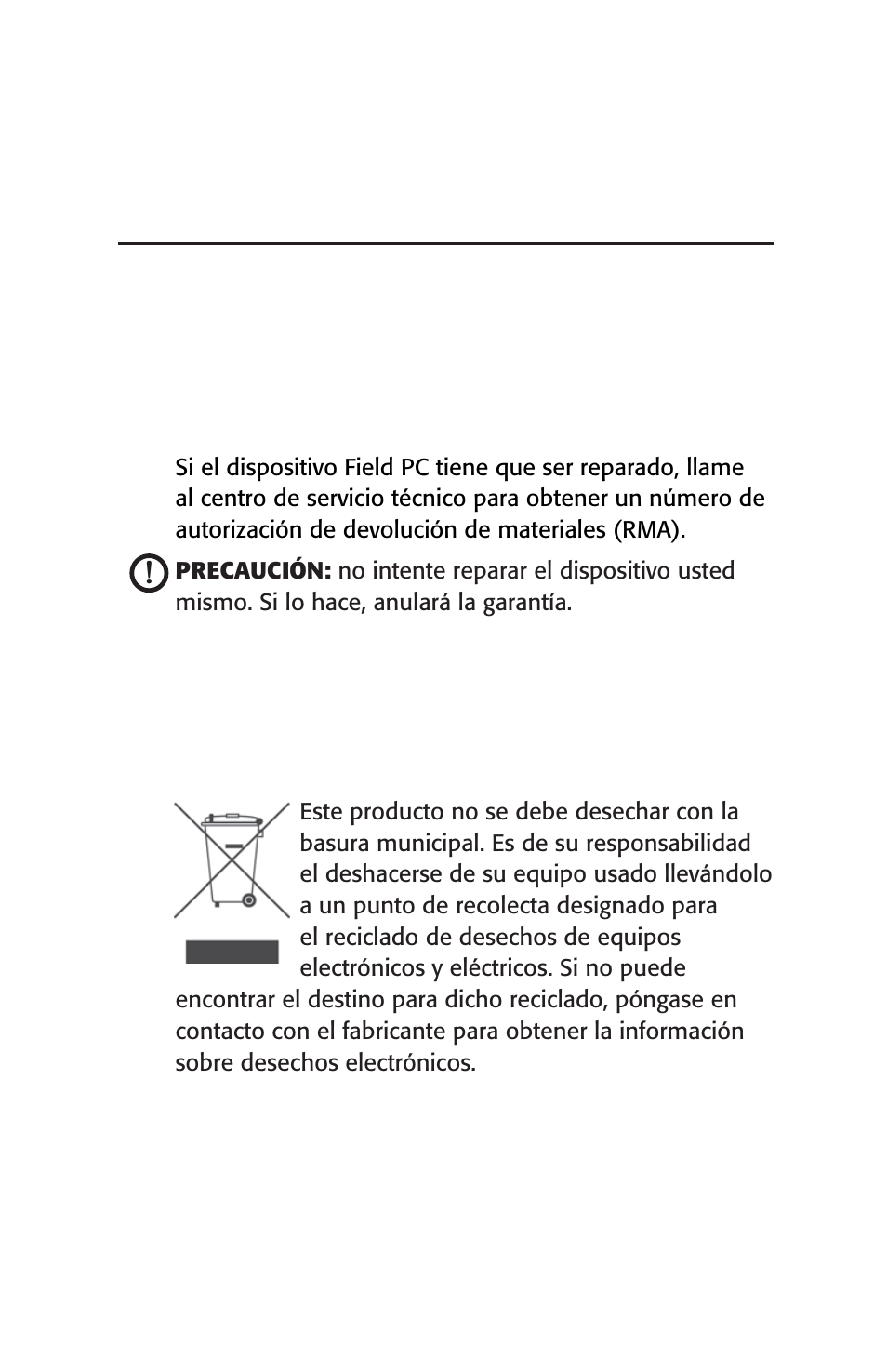 Reparación y eliminación, Reparar el dispositivo field pc, Cómo desechar el dispositivo field pc y la batería | Juniper Systems Archer User Manual User Manual | Page 115 / 384