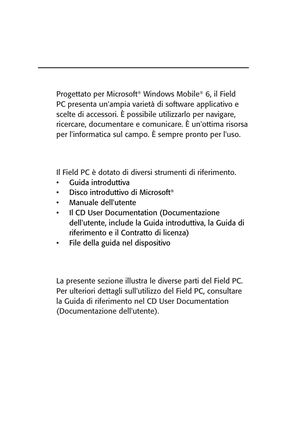 Introduzione, Uso della documentazione, L'analisi del field pc | Capitolo 1 | Juniper Systems Archer User Manual User Manual | Page 165 / 384