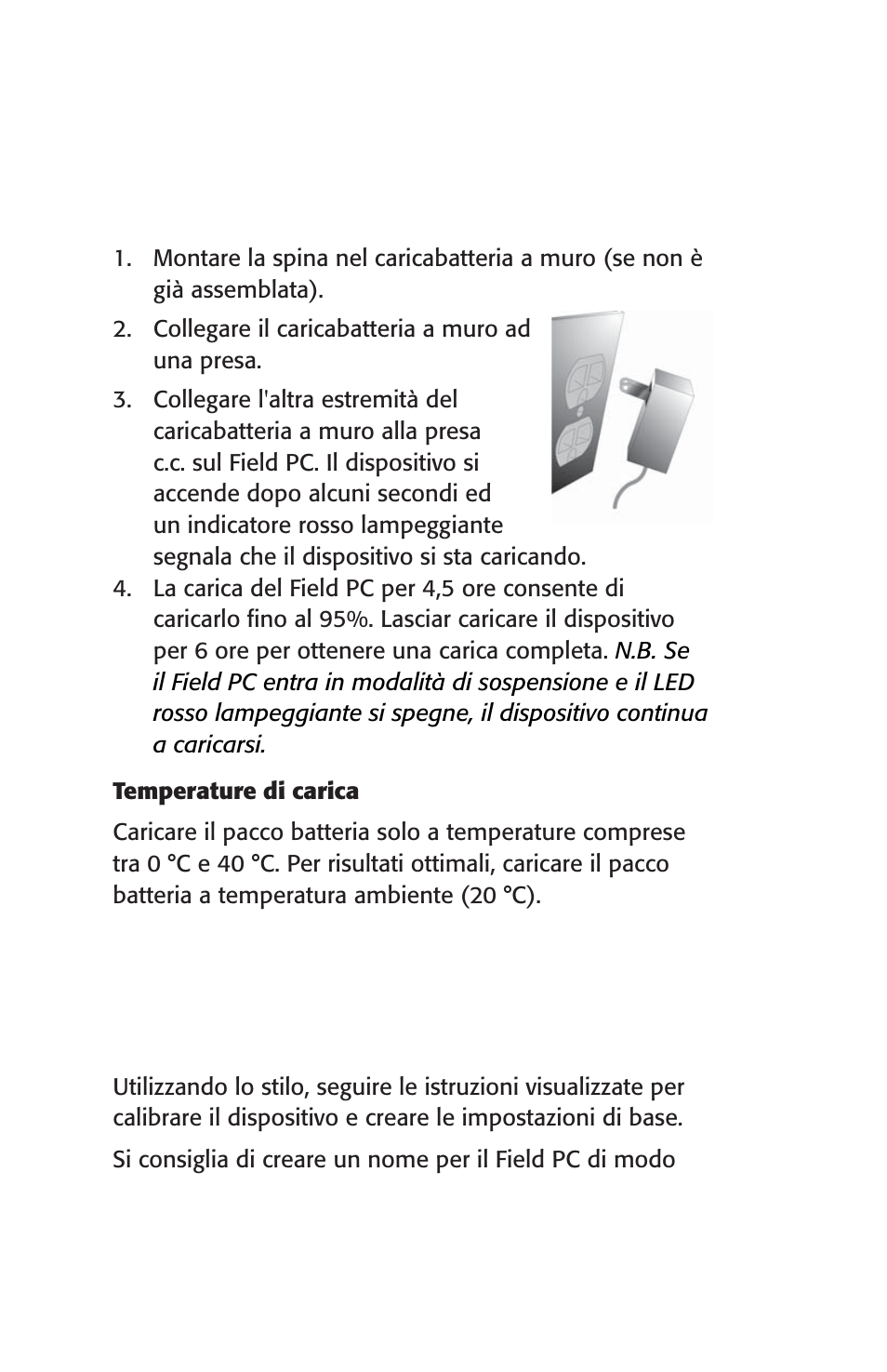 Punto 2: carica del pacco batteria | Juniper Systems Archer User Manual User Manual | Page 170 / 384