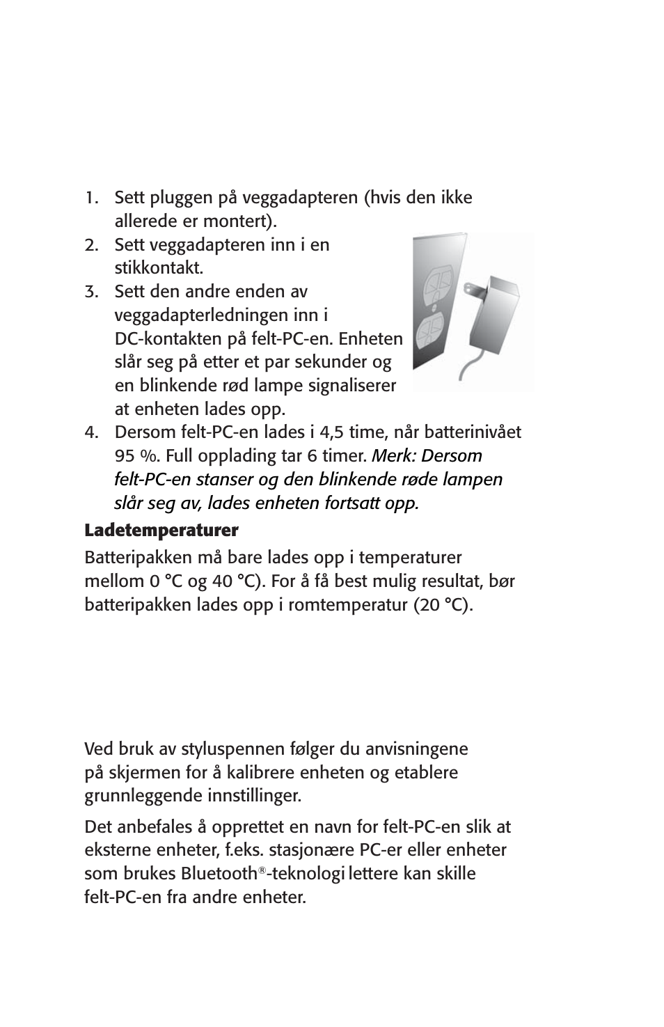 Trinn: lad opp batteripakken | Juniper Systems Archer User Manual User Manual | Page 234 / 384