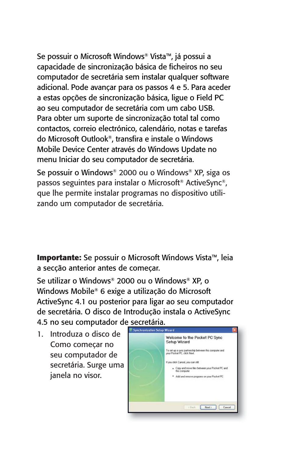 Passo 4: ligar a um computador de secretária | Juniper Systems Archer User Manual User Manual | Page 268 / 384