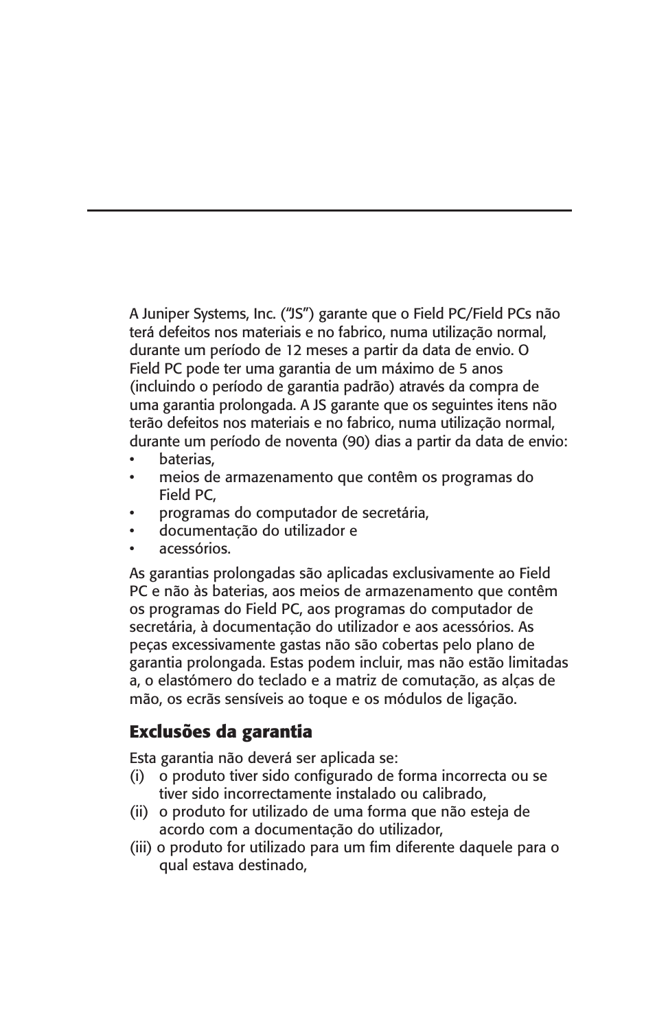 Termos e condições da garantia padrão, Garantia limitada do produto, Apêndice c | Juniper Systems Archer User Manual User Manual | Page 285 / 384