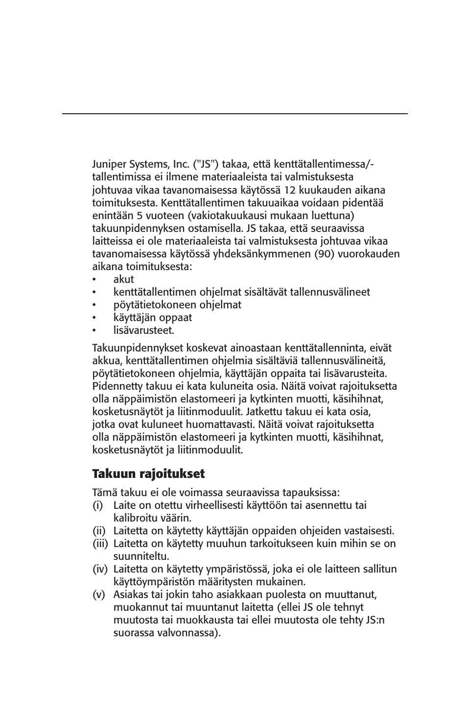 Vakiotakuuehdot, Rajallinen tuotetakuu, Liite c | Juniper Systems Archer User Manual User Manual | Page 317 / 384