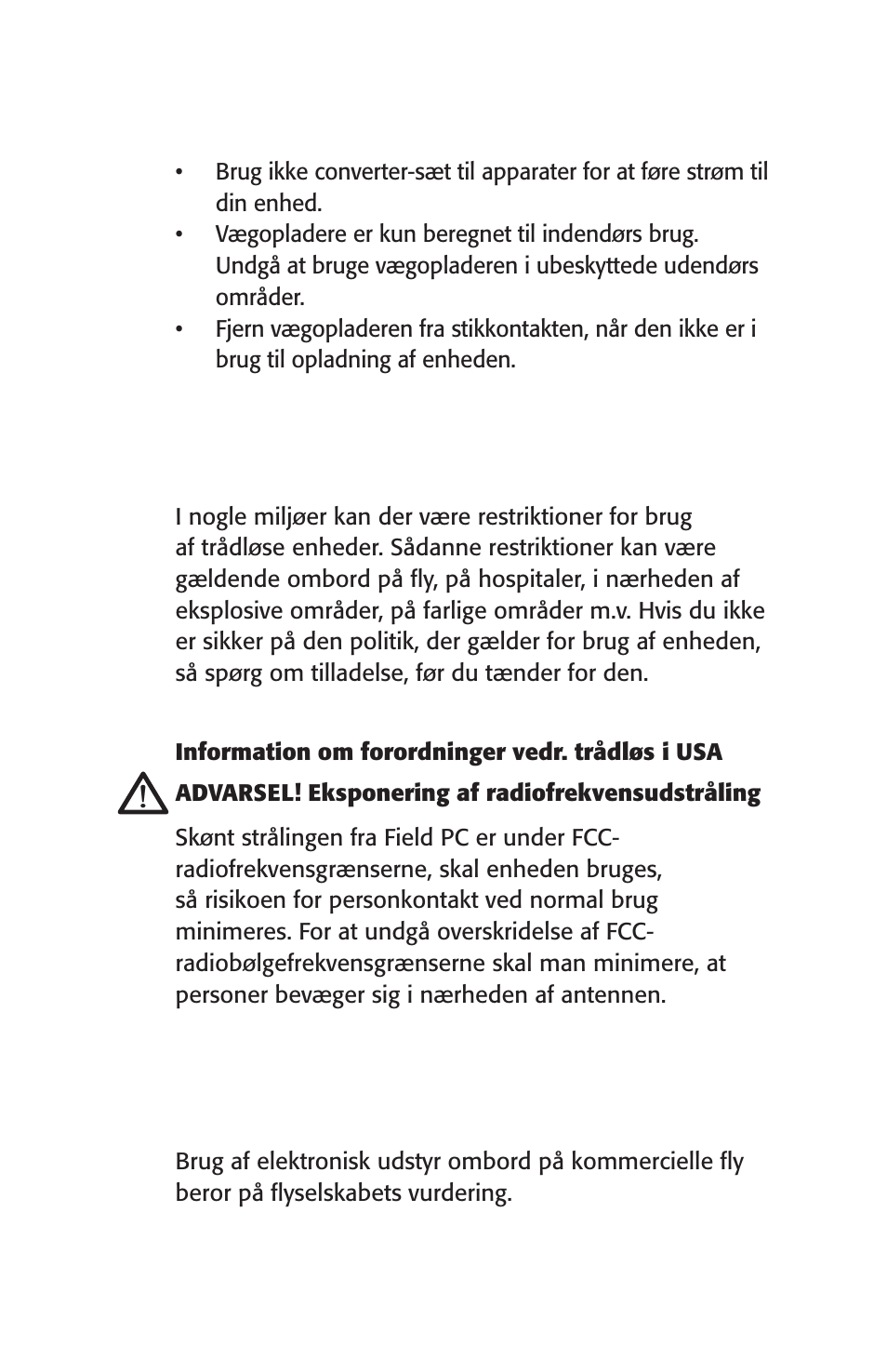 Bemærkninger om trådløs anvendelse, Bemærkning om anvendelse under fl yvning | Juniper Systems Archer User Manual User Manual | Page 49 / 384