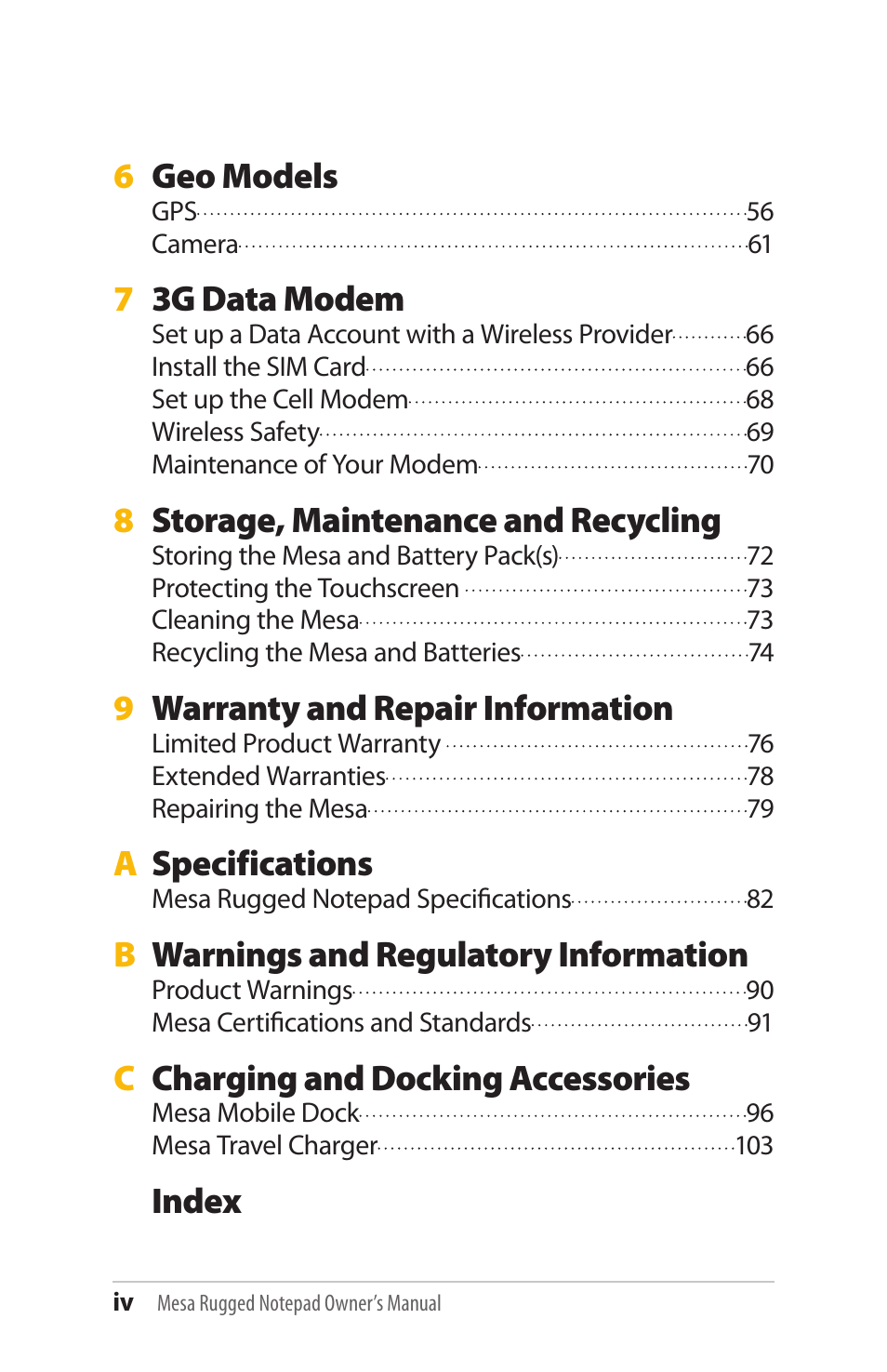 6geo models, 73g data modem, 8storage, maintenance and recycling | 9warranty and repair information, Aspecifications, Bwarnings and regulatory information, Ccharging and docking accessories, Index | Juniper Systems Mesa User Guide User Manual | Page 4 / 112