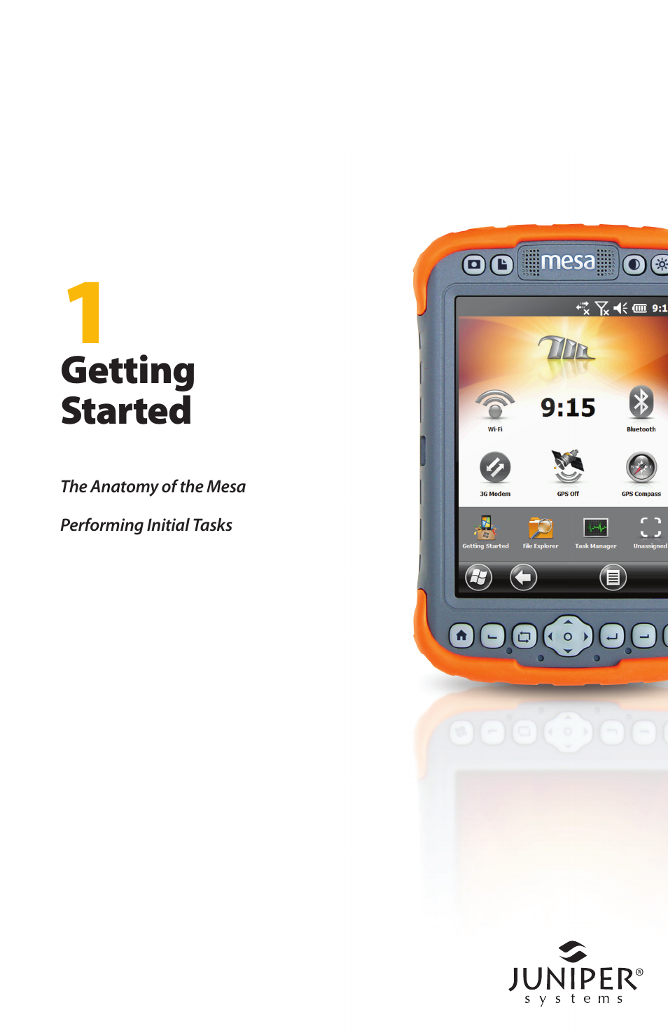 Getting started | Juniper Systems Mesa User Guide User Manual | Page 5 / 112