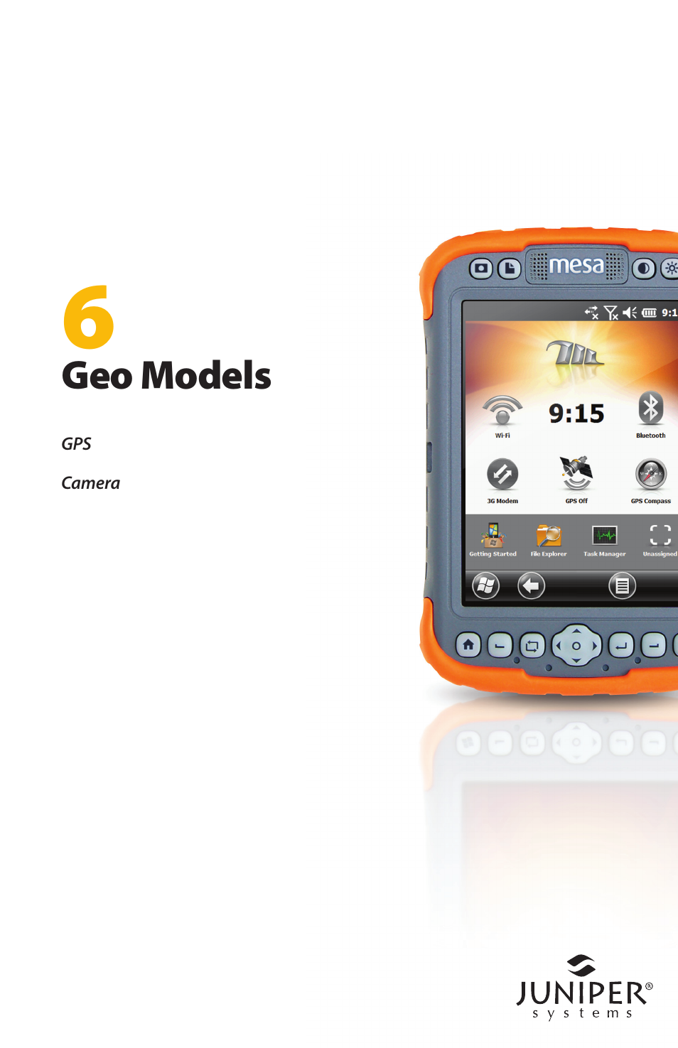 Geo models | Juniper Systems Mesa User Guide User Manual | Page 55 / 112