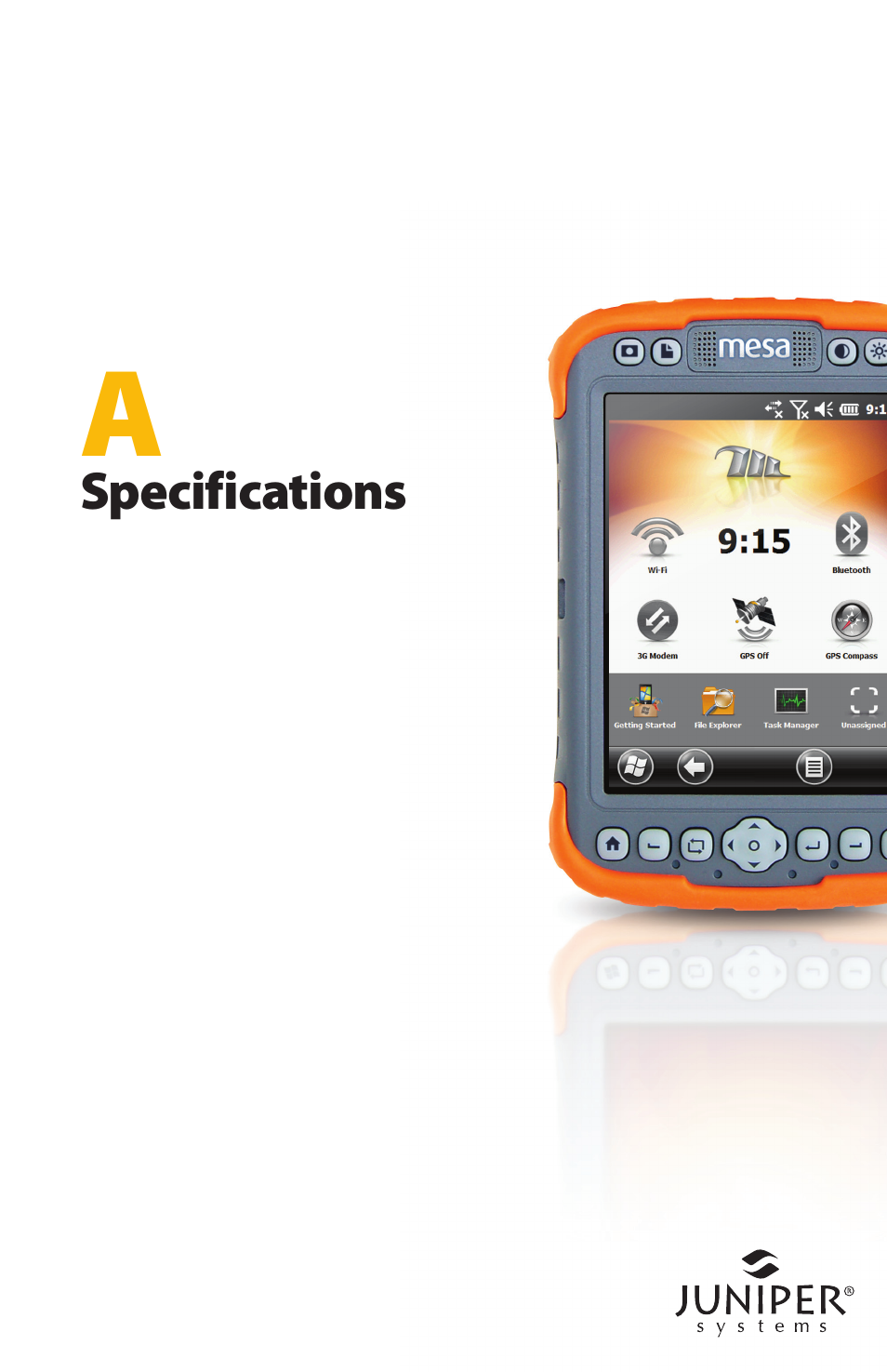 Specifications | Juniper Systems Mesa User Guide User Manual | Page 81 / 112