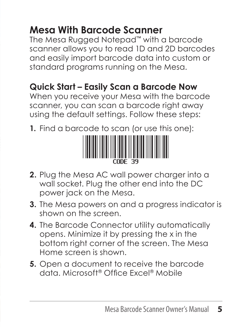 Mesa with barcode scanner, Mesa barcode scanner owner’s manual 5, Quick start – easily scan a barcode now | Juniper Systems Mesa with Barcode Scanner User Manual | Page 5 / 36