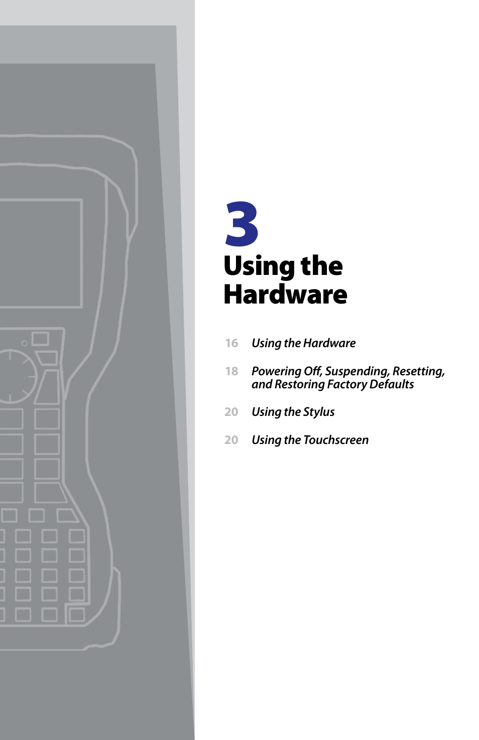 Using the hardware | Juniper Systems TK6000 User Guide User Manual | Page 15 / 70