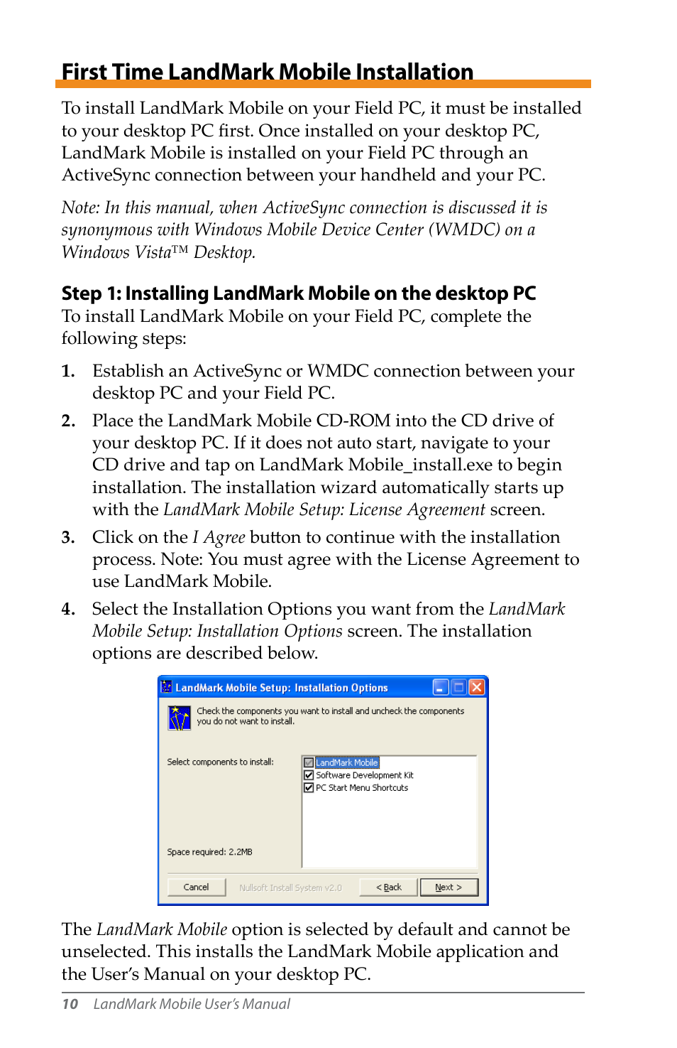 First time landmark mobile installation | Juniper Systems LandMark Mobile User Manual | Page 10 / 82